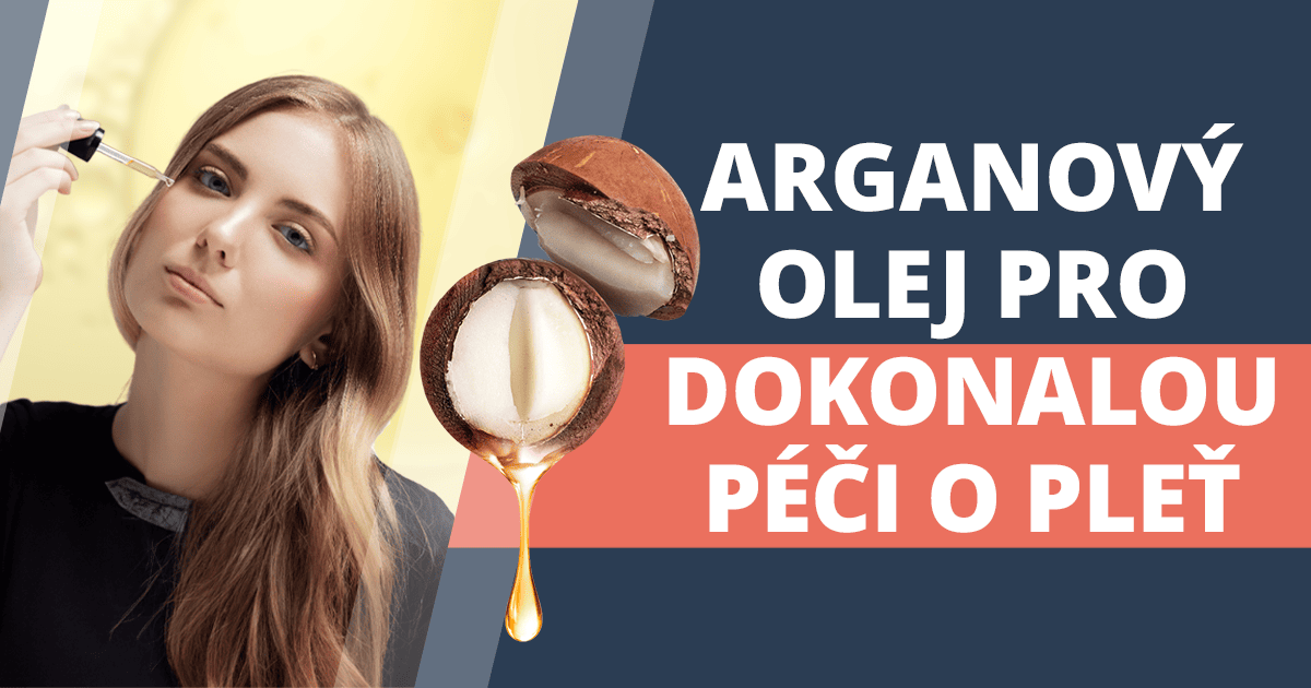 Arganovy olej – povinna soucast dokonale pece o plet